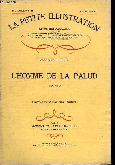 La petite illustration - nouvelle srie n 516 - roman n 232 - L'homme de la Palud par Auguste Dupouy, illustrations de Mathurin Mheut