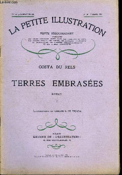 La petite illustration - nouvelle srie n 518, 519, 520 - roman n 233, 234, 235 - Terres embrases par Costa du Rels, illustrations de Carlos S. de Tejada, 3 parties, complet