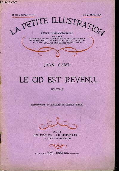 La petite illustration - nouvelle srie n 529 - roman n 240 - Le cid est revenu par Jean Camp, compositions en couleurs de Pierre Lissac