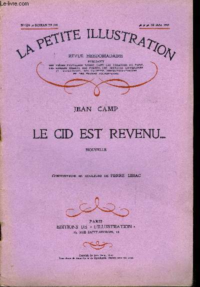La petite illustration - nouvelle srie n 529 - roman n 240 - Le cid est revenu par Jean Camp, compositions en couleurs de Pierre Lissac