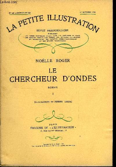 La petite illustration - nouvelle srie n 548, 549 - thatre n 252, 253 - Le chercheur d'ondes par Nolle Roger, illustrations de Pierre Lissac