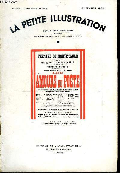 La petite illustration - nouvelle srie n 566 - thatre n 292 - Les amours du pote, comdie musicale en cinq actes par Ren Blum & Georges Delaquys, jou pour la premire fois le 5 janvier 1932 au thatre de Monte Carlo