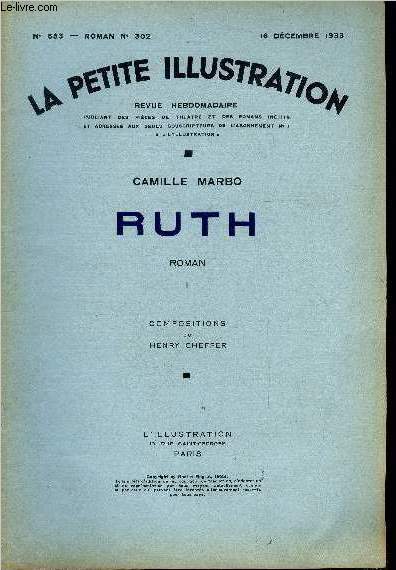 La petite illustration - nouvelle srie n 653, 654 - roman n 302, 303 - Ruth par Camille Marbo, compositions de Henry Cheffer
