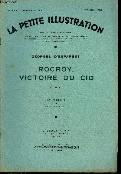 La petite illustration - nouvelle srie n 679 - roman n 317 - Rocroy, victoire du cid par Georges d'Esparbs, compositions de Georges Scott