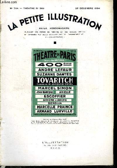 La petite illustration - nouvelle srie n 704 - thatre n 360 - Tovaritch, pice en quatre actes par Jacques Deval, jou pour la premire fois le 13 octobre 1933 au thatre de Paris