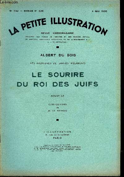 La petite illustration - nouvelle srie n 722 - roman n 339 - Le sourire du roi des juifs, les aventures de Saphos Mlambris par Albert du Bois, compositions de M. de Becque