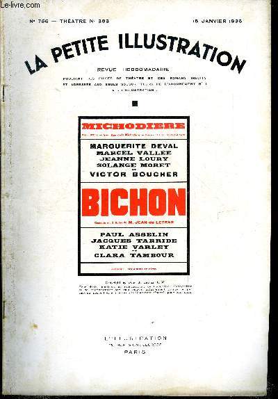 La petite illustration - nouvelle srie n 756 - thatre n 383 - Bichon, pice en trois actes par Jean de Ltraz, reprsente pour la premire fois le 3 mai 1935 au thatre de la michodire