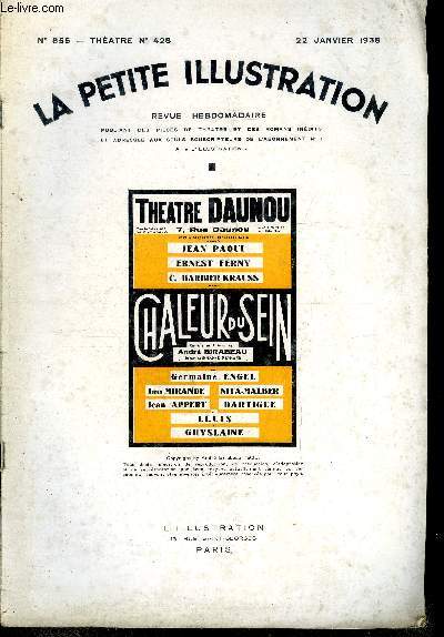 La petite illustration - nouvelle srie n 855 - thatre n 428 - Chaleur du sein, comdie en quatre actes par Andr Birabeau, reprsent pour la premire fois le 17 novembre 1937 au thatre Daunou
