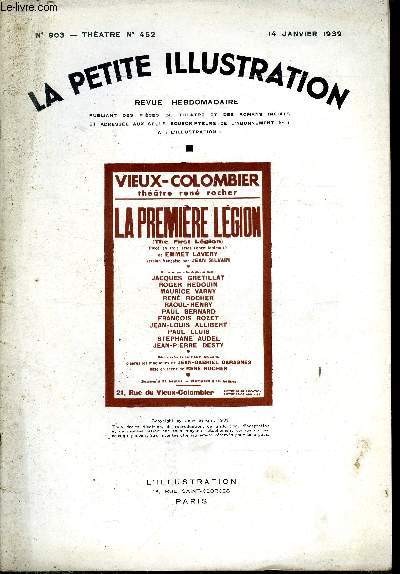 La petite illustration - nouvelle srie n 903 - thatre n 452 - La premire lgion (the first legion), pice en trois actes et onze tableaux par Emmet Lavery, version franaise par Jean Silvain