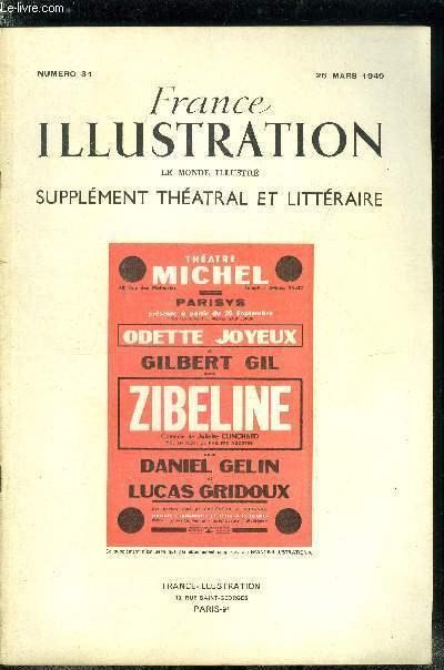France illustration, le monde illustr, supplment thatral et littraire n 31 - Zibeline, pice en quatre actes de Juliette Clinchard