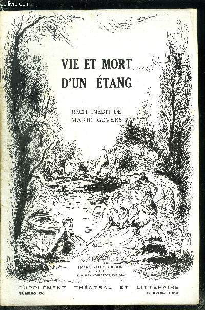 France illustration, le monde illustr, supplment thatral et littraire n 56 - Vie et mort d'un tang, rcit indit de Marie Gevers