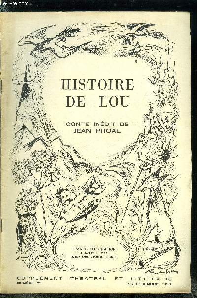 France illustration, le monde illustr, supplment thatral et littraire n 73 - Histoire de Lou, conte indit de Jean Proal
