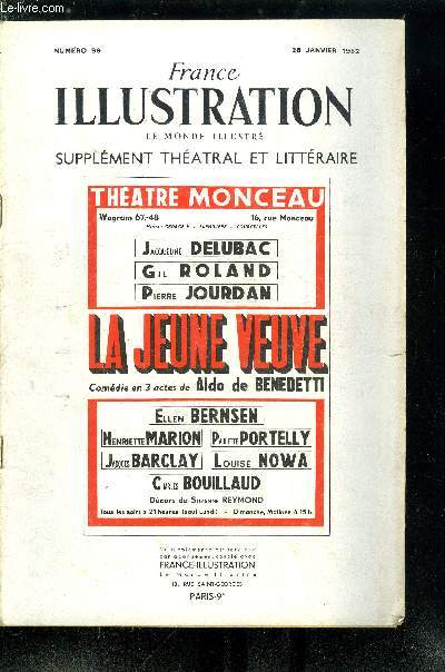 France illustration, le monde illustr, supplment thatral et littraire n 99 - La jeune veuve, comdie en trois actes de Aldo de Benedetti