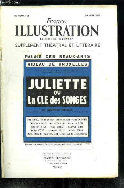 France illustration, le monde illustr, supplment thatral et littraire n 109 - Juliette ou la cl des songes, pice en trois actes de Georges Neveux