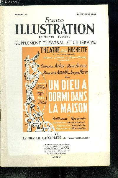 France illustration, le monde illustr, supplment thatral et littraire n 117 - Un Dieu a dormi dans la maison, pice en 3 actes de G. Figueiredo, adaptation franaise de Grard Caillet