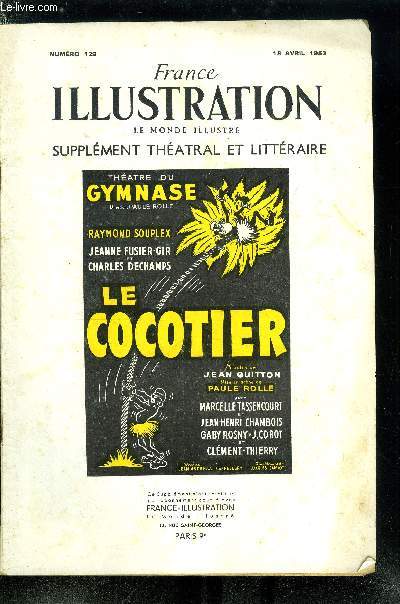 France illustration, le monde illustr, supplment thatral et littraire n 129 - Le cocotier, comdie en 3 actes de Jean Guitton
