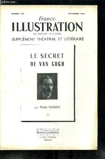 France illustration, le monde illustr, supplment thatral et littraire n 138, 139 - Le secret de Van Gogh par Pierre Marois, deux parties, complet.