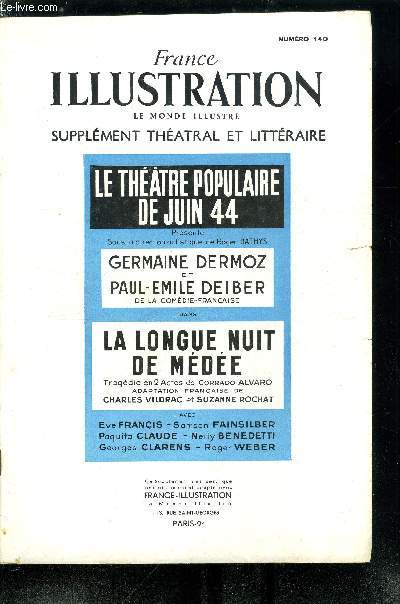 France illustration, le monde illustr, supplment thatral et littraire n 140 - La longue nuit de Medee, tragdie en 2 actes de Corrado Alvaro, adaptation franaise de Charles Vidrac et Suzanne Rochat