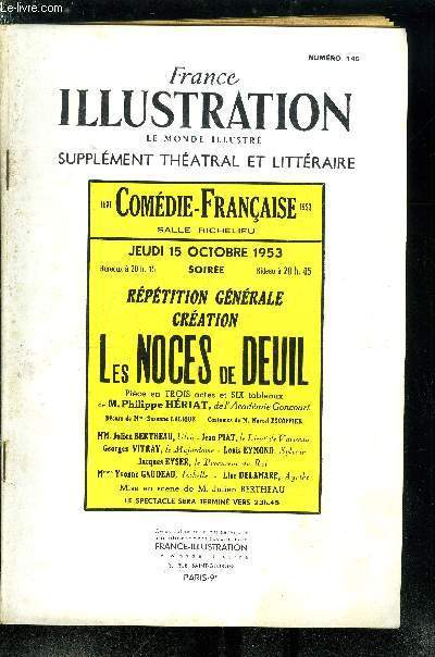 France illustration, le monde illustr, supplment thatral et littraire n 145 - Les noces de deuil, pice en 3 actes de Philippe Hriat de l'acadmie Goncourt