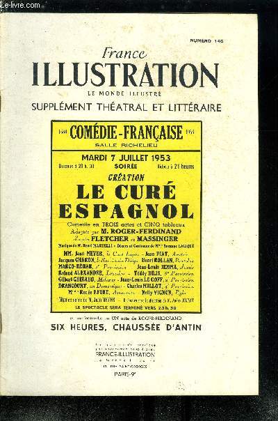 France illustration, le monde illustr, supplment thatral et littraire n 146 - Le cur espagnol, comdie en 3 actes et 5 tableaux adapte par Roger-Ferdinand d'aprs Fletcher et Massinger