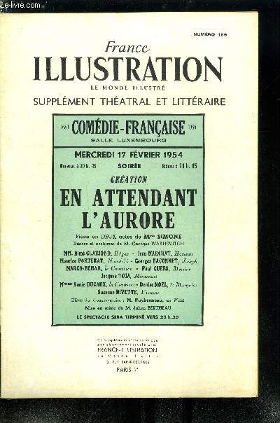 France illustration, le monde illustr, supplment thatral et littraire n 159 - En attendant l'aurore, pice en 2 actes de Simone