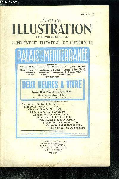 France illustration, le monde illustr, supplment thatral et littraire n 177 - Deux heures a vivre, pice en trois actes de Pierre Descaves et Paul Gazagne