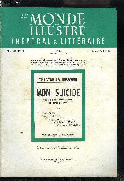 Le monde illustr, thatral & littraire n 34 - Mon suicide, comdie en trois actes par Rendo Nva