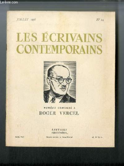 Les écrivains contemporains n° 24 - Roger Vercel vu par Romain Rolland, Roger Vercel et son oeuvre par Léonce Peillard, Ete indien