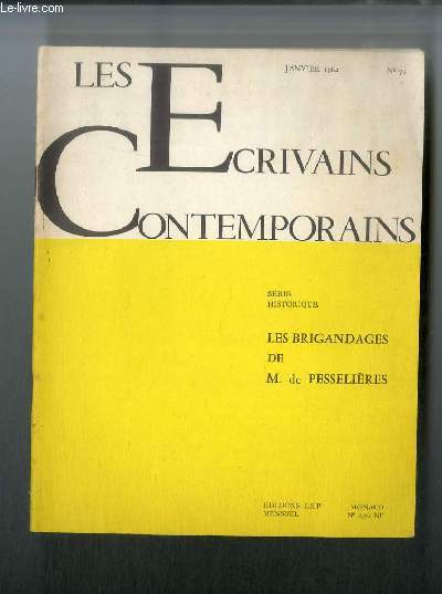Les crivains contemporains Srie historique n 72 - Les brigandages de M. de Pesselires par Louis Batiffol