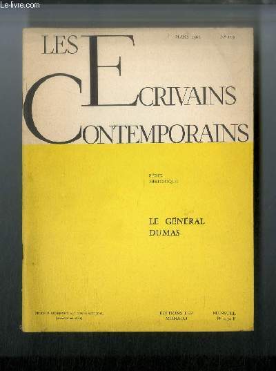 Les crivains contemporains Srie historique n 119 - Le gnral Dumas par Andr Maurois