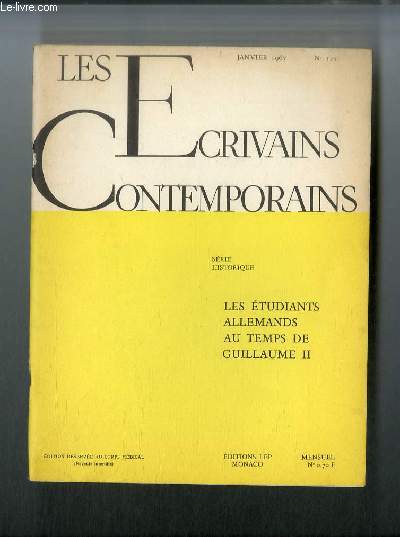 Les crivains contemporains Srie historique n 127 - Les tudiants allemands au temps de Guillaume II
