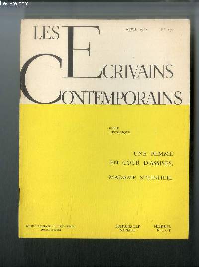 Les crivains contemporains Srie historique n 130 - Une femme en cour d'assises, Madame Steinheil