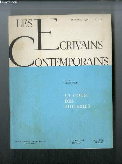 Les crivains contemporains Srie historique n 146 - La Cour des Tuileries par Ferdinand Bac