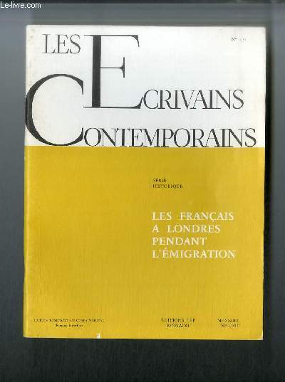 Les crivains contemporains Srie historique n 151 - Les franais  Londres pendant l'migration par Lonce Peillard