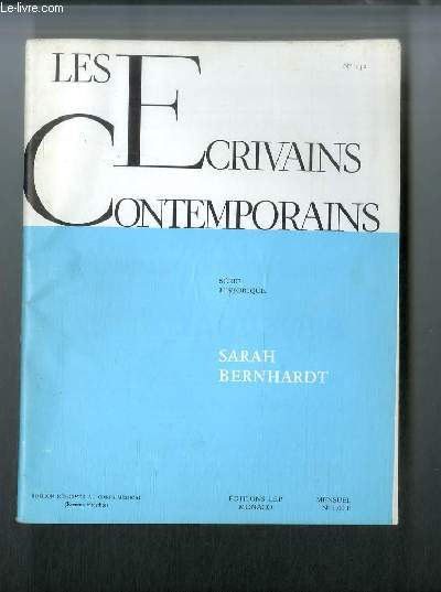 Les crivains contemporains Srie historique n 152 - Sarah Bernhardt par Lysiane Bernhardt