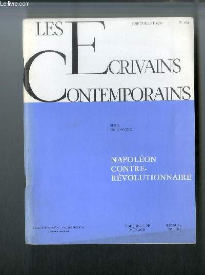 Les crivains contemporains Srie historique n 164 - Napolon contre-rvolutionnaire par Louis Madelin