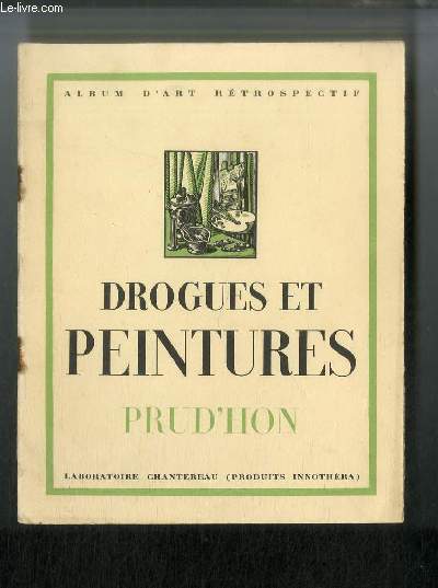 Drogues et peintures n5 - Prud'hon 1758-1823 par Emmanuel Fougerat, L'enlvement de Psych, Torse de femme, Le sommeil de Psych, La paix, L'impratrice Josphine, La justice et la vengeance divines poursuivant le crime