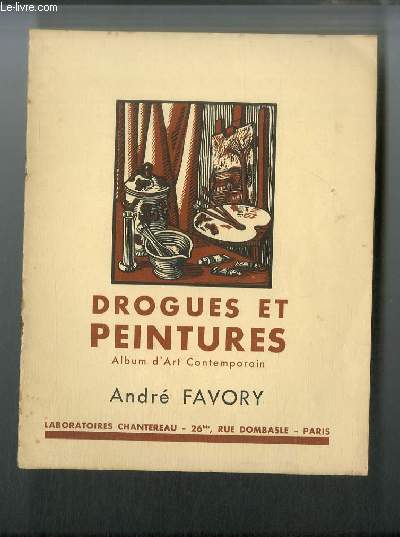 Drogues et peintures n 8 - Andr Favory, Dos, Portrait du peintre, Aups, La musique, La danse, Figure de dormeuse, Femme a l'ombrelle, Mes dbuts dans la peinture, Torse de blonde, Nu sur un lit