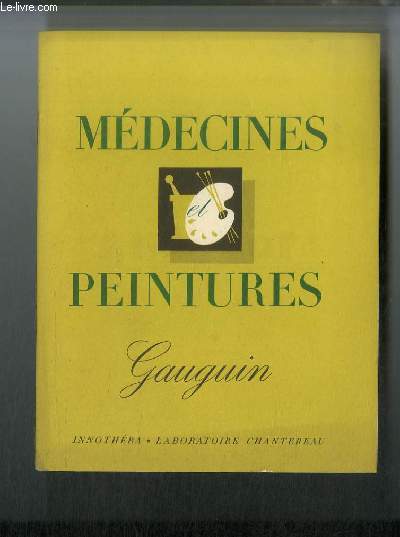 Mdecines et peintures n 63 - Gauguin 1848-1901 par Emmanuel Fougerat