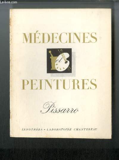 Mdecines et peintures n 75 - Camille Pissarro, par Maurice Srullaz