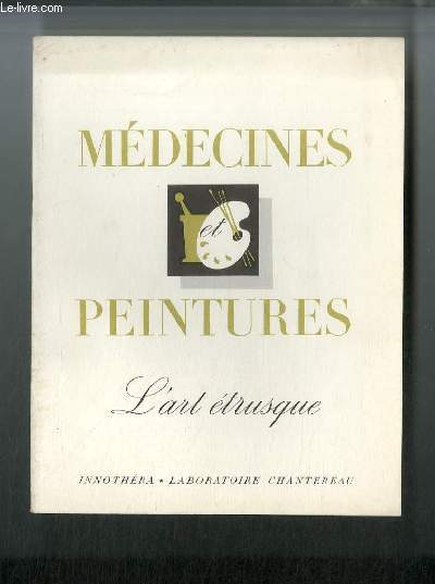 Mdecines et peintures n 93 - L'art trusque, par Jean de Wenger