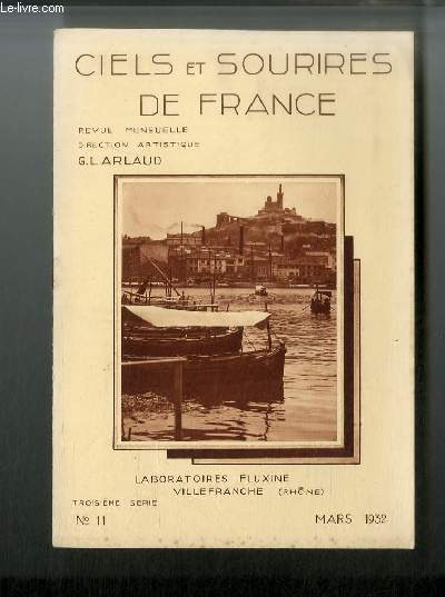 Ciels et Sourires de France n 11 - Marseille, arc de triomphe de la place d'Aix, Le pont Transbordeur, Palais Longchamp, Quai du port, vu du pont transbordeur, La Jollette, La cannebire, Rue Lanternerie