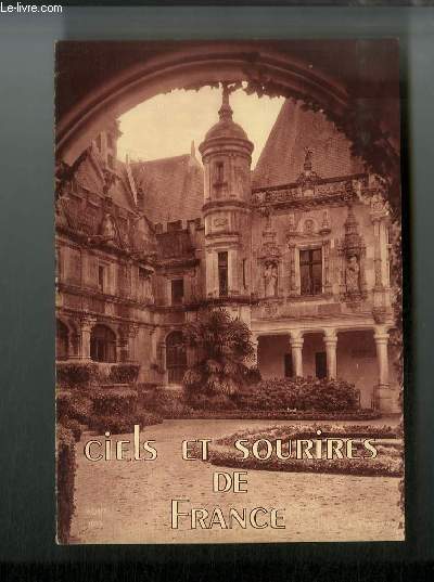 Ciels et Sourires de France n 4 - Agen, Caen, cathdrale de St Caprais, Libourne, Pons, Environs de Pons, Sainte