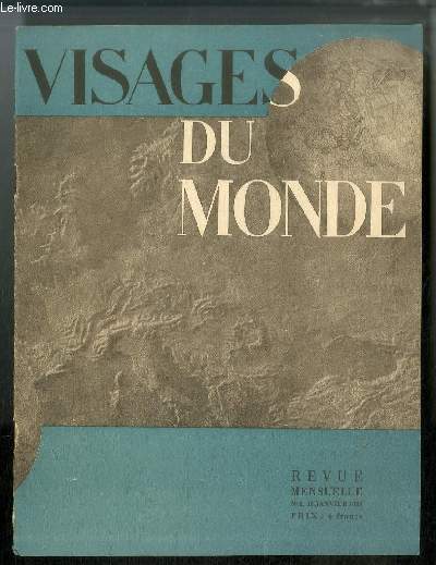 Visages du monde n 1 - Quand on va  pied, en auto, en avion, sur l'eau - Les livres, les spectacles, les sports, la mode, les disques