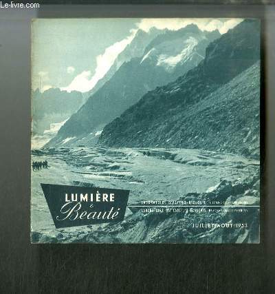 Lumire & Beaut - L't sur les Alpes, Valle de Vallorcine, Le glacier du Tour, La chaine du Mont Blanc, Chamonix et sa valle, La chaine des Aiguilles, L'aiguille du midi, Camping en montagne