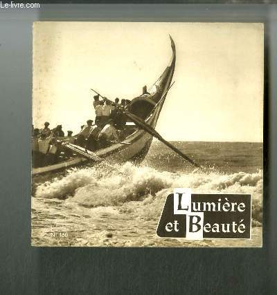 Lumire et Beaut n 168 - Portugal pays de pcheurs, Barque sur le tage, Marchandes de poissons, Retour de pche