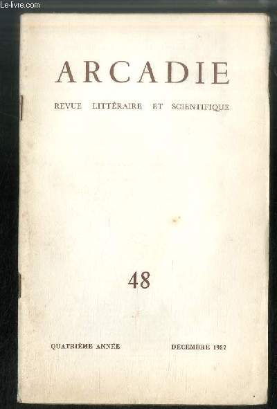 ARCADIE n 48 - Crpuscule, pome, Ce que veulent les Arcadiens par Serge Talbot, L'homosexualit en Angleterre, Une ducation a refaire par Franois Tarpeien, Tte d'or par Denis Brun, James Dean par Serge Talbot, France Observateur devant le problme