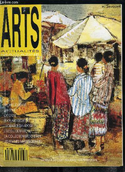 Arts actualits magazine n 40 - Michel Jouenne, Les femmes impressionnistes a Marmottan, Lucien Fontanarosa, La collection Brochetain, Briata, Alexandre Flaschner, Eduardo Arroyo, Elga de Caraman, Michle Battut, Arlette le More, Herv Loilier, Otto Dix