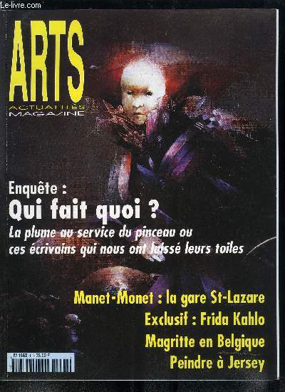 Arts actualits magazine n 83 - Ren Magritte aux muses royaux belges, Manet, Monet, la gare Saint Lazare, Anne Bachelier, le jeu des apparences, Diego Rivera, Frida Kahlo, Willem Hejkoop, un charme dsuet, Qui fait quoi ? La plume au service