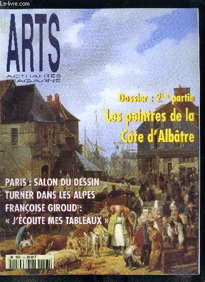 Arts actualits magazine n 93 - Turner dans les Alpes (1802), Blasco Mentor, un baroque sarcastique, De la Chine a la Coupole, Chu Teh-Chun, une qute absolu, Le salon du dessin ou la semaine du dessin, Burne Jones (1833-1898), un univers littraire